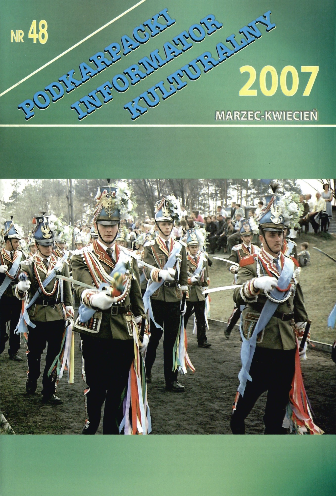 zdjęcie okładki czasopisma - Podkarpacki Informator Kulturalny. 2007, nr 48 (marzec-kwiecień)
